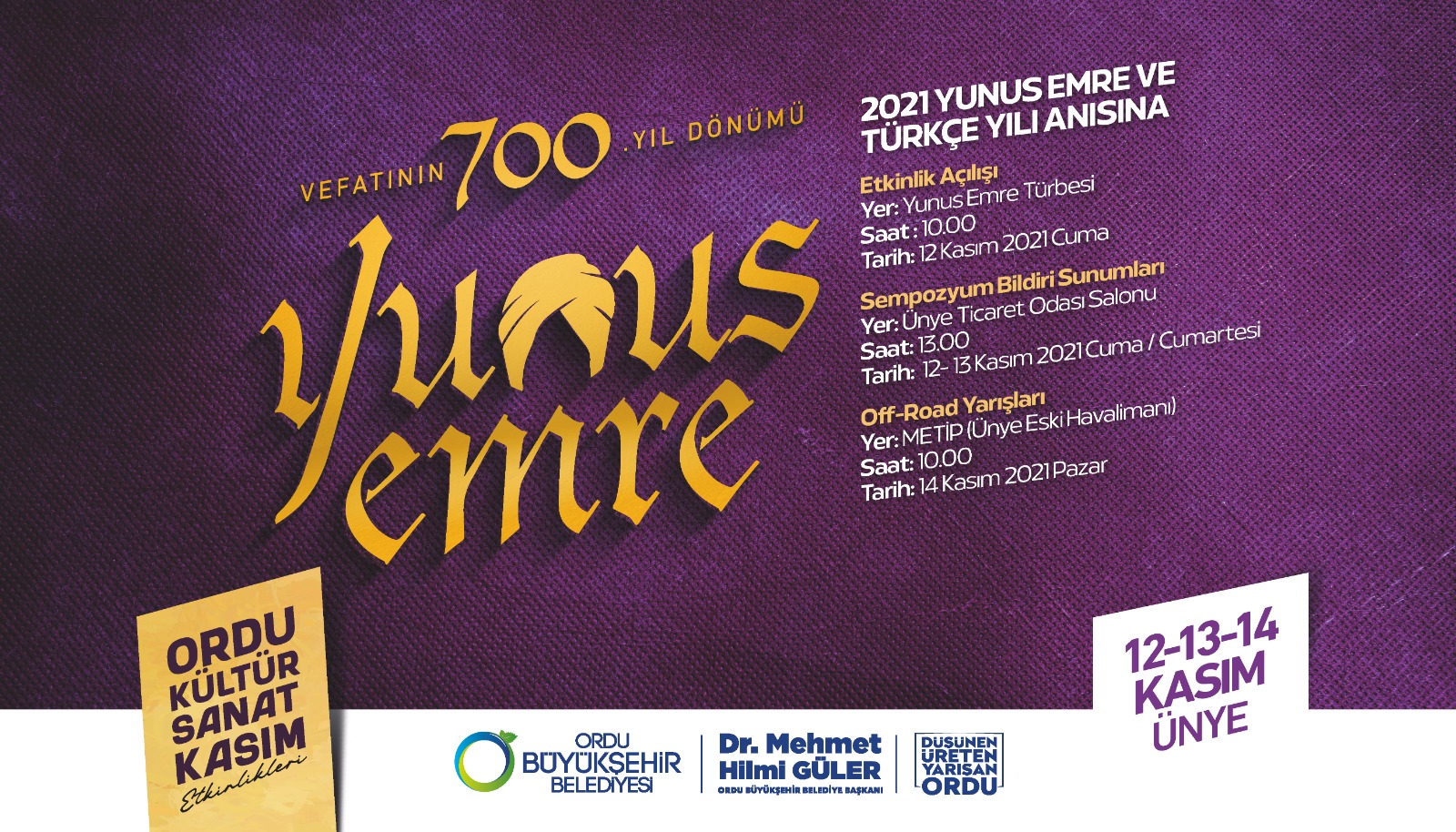 ORDU’DA “YUNUS EMRE VE TÜRKÇE YILI” ETKİNLİKLERİ ORDU’DA “YUNUS EMRE VE TÜRKÇE YILI” ETKİNLİKLERİ